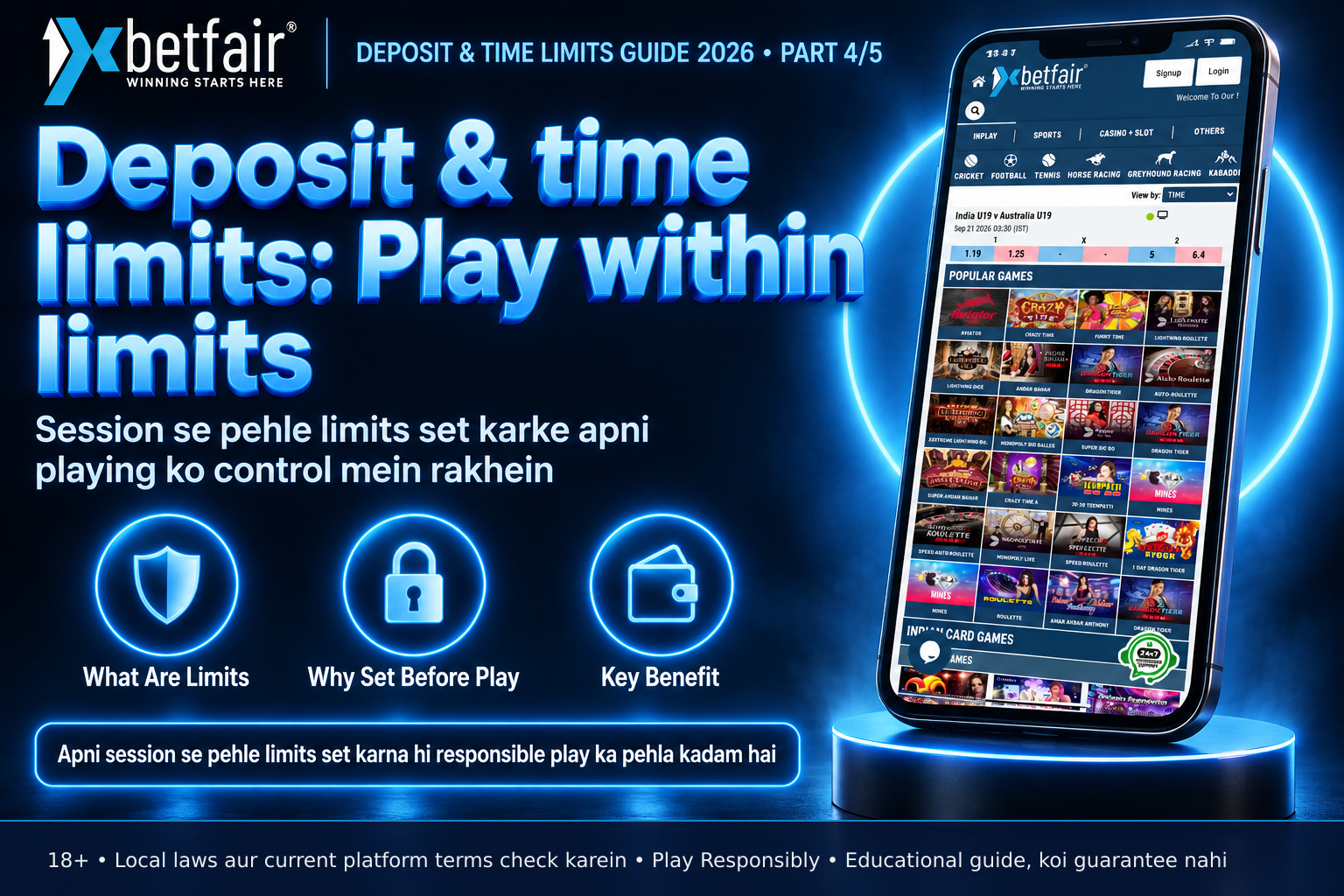 Smartphone displaying deposit and time limit settings interface in the 1xbetfair app, showing editable rupee amount and session duration controls